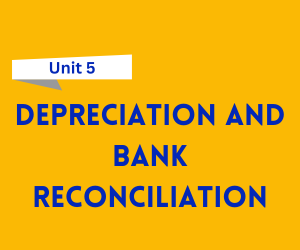 Depreciation and Bank Reconciliation