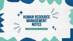 Human Resource Management Notes