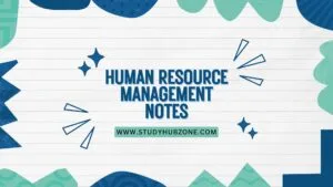 Human Resource Management Notes