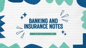 Banking and Insurance Notes