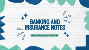 Banking and Insurance Notes