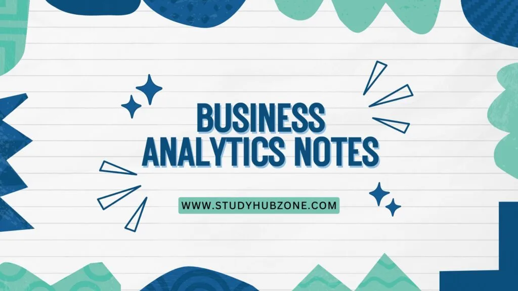 Business Analytics Notes