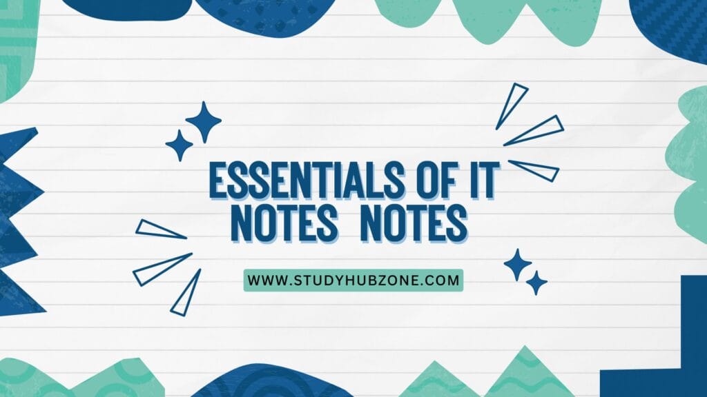 Essentials of IT Notes