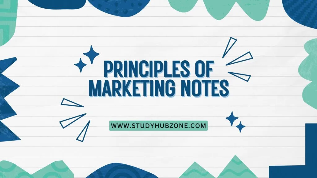 Principles of Marketing Notes
