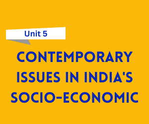 Contemporary Issues in India's Socio-Economic