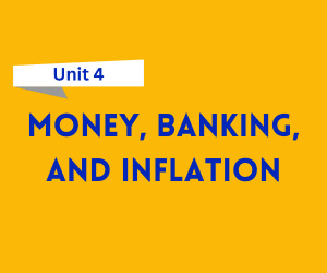 Money, Banking, and Inflation