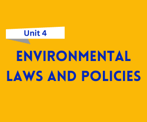 Environmental Laws and Policies