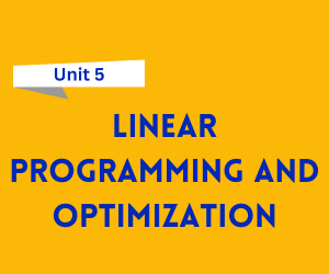 Linear Programming and Optimization