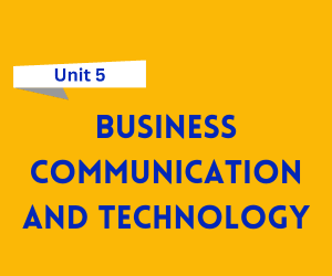 Business Communication and Technology