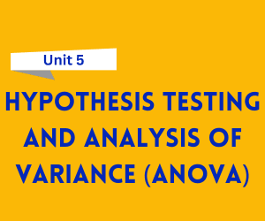Hypothesis Testing and Analysis of Variance (ANOVA)