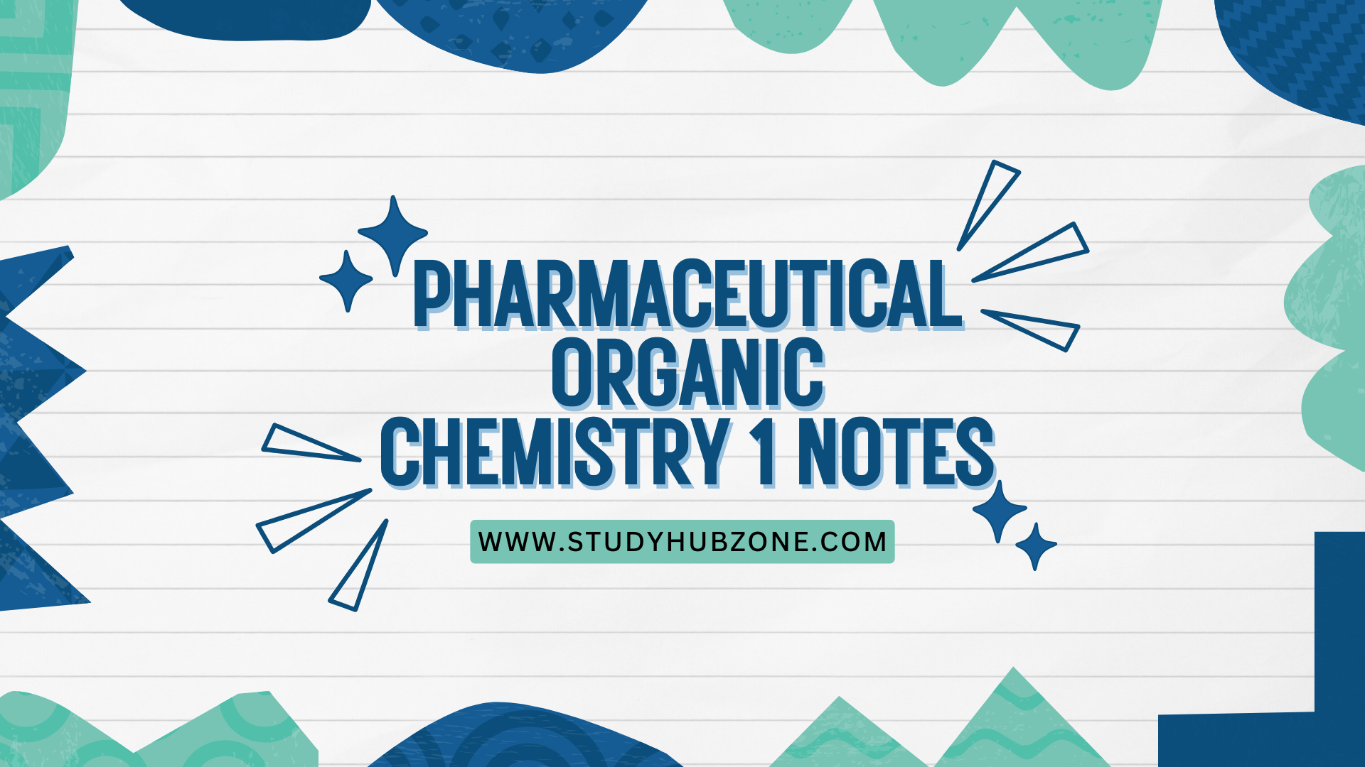Pharmaceutical Organic Chemistry 1 Notes