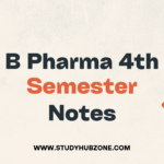 B Pharma 4th Semester Notes