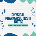 Physical Pharmaceutics II Notes