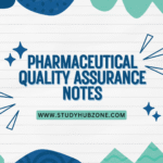 Pharmaceutical Quality Assurance Notes