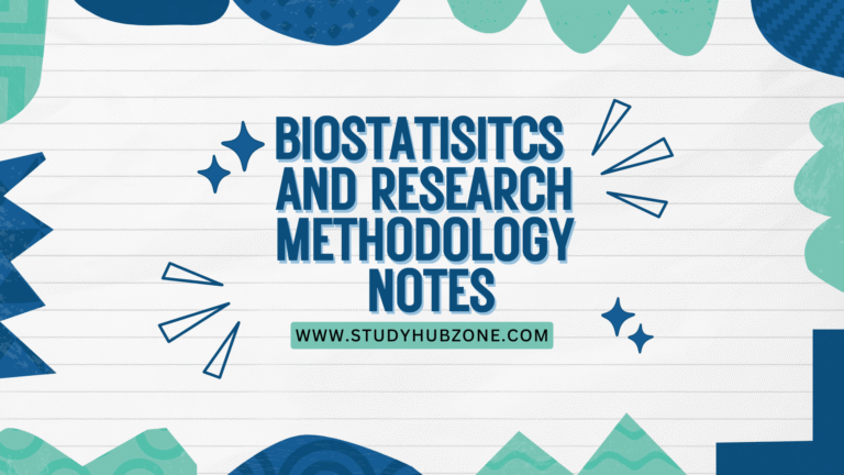Biostatistics and Research Methodology Notes – Download PDF Now
