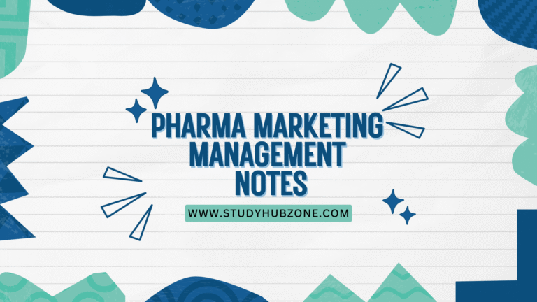 Pharma Marketing Management Notes – Download PDF Now