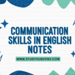 Communication Skills in English Notes