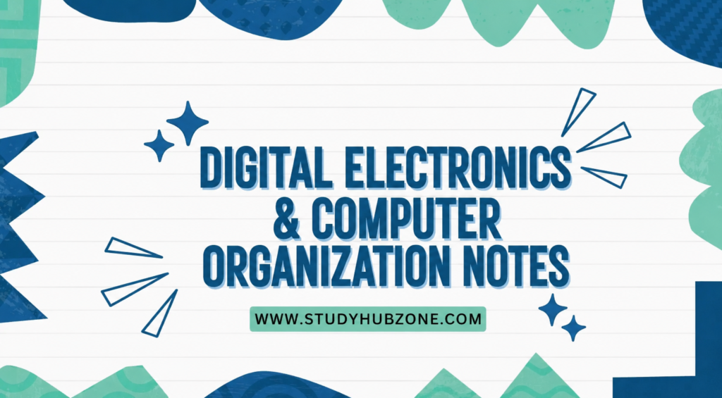Digital Electronics & Computer Organization Notes
