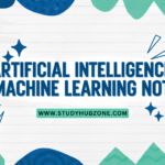 Artificial Intelligence & Machine Learning Notes
