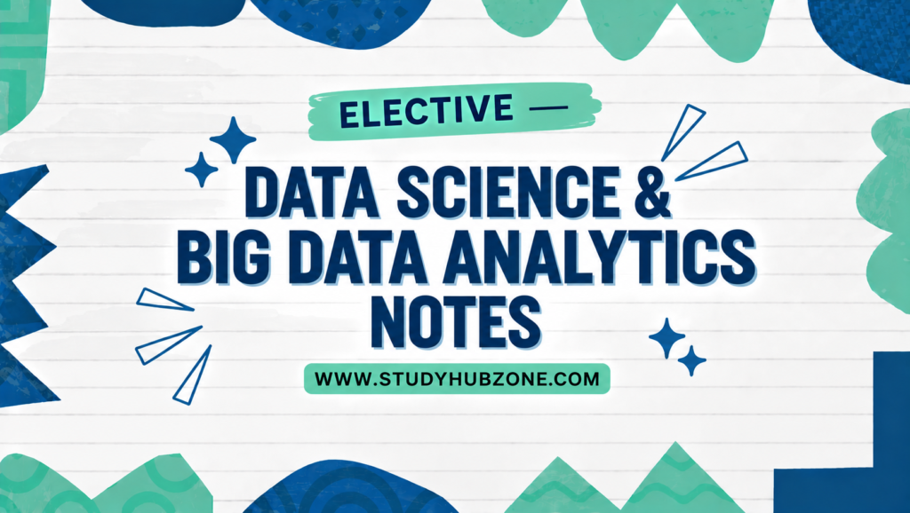 Data Science & Big Data Analytics Notes
